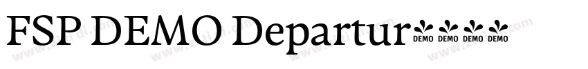 FSP DEMO Departur字体转换 FSP DEMO Departur字体转换